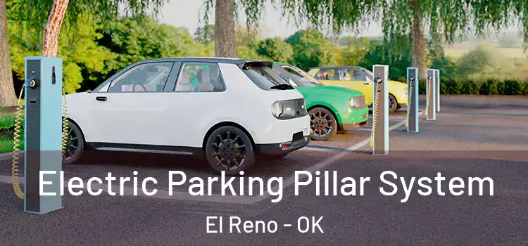  Electric Parking Pillar System El Reno - OK