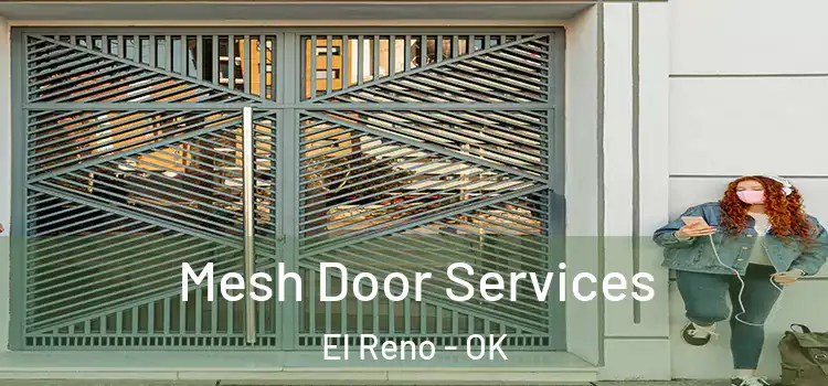 Mesh Door Services El Reno - OK