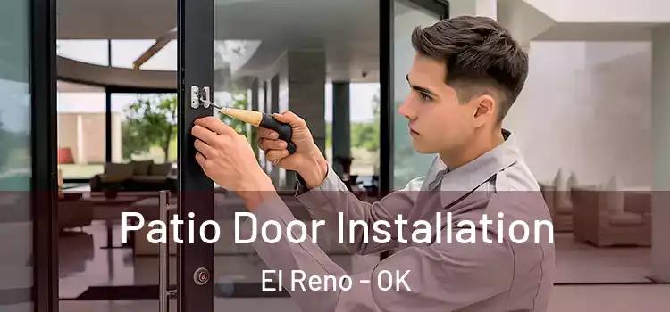 Patio Door Installation El Reno - OK