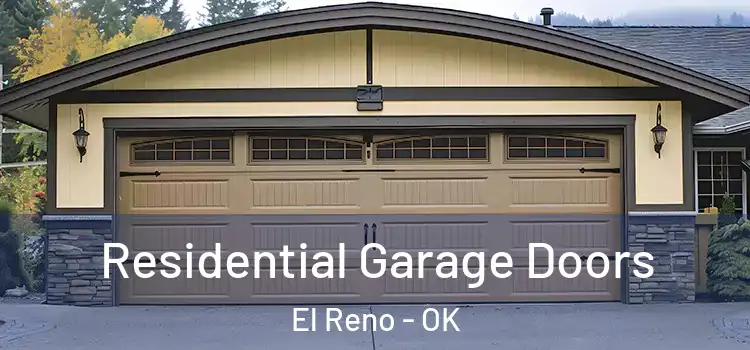  Residential Garage Doors El Reno - OK