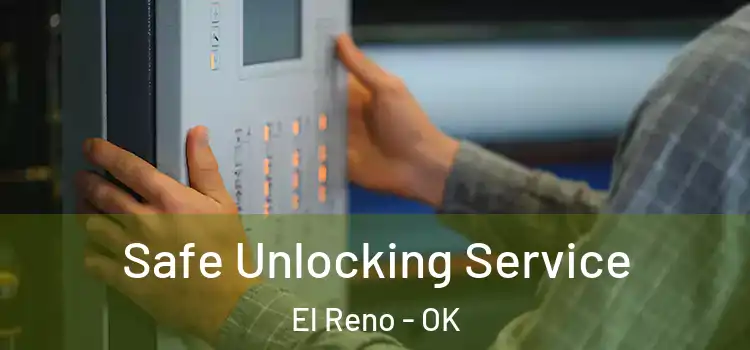 Safe Unlocking Service El Reno - OK