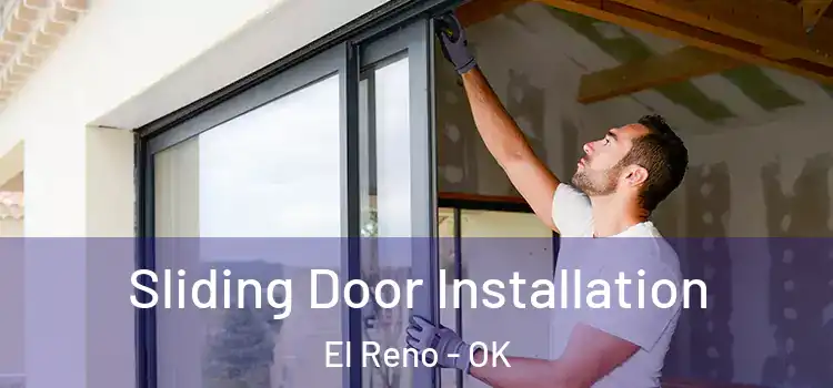 Sliding Door Installation El Reno - OK