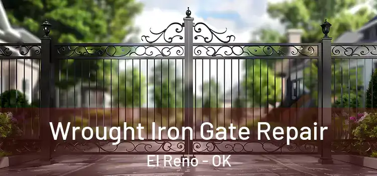  Wrought Iron Gate Repair El Reno - OK